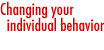 Changing your individual behavior